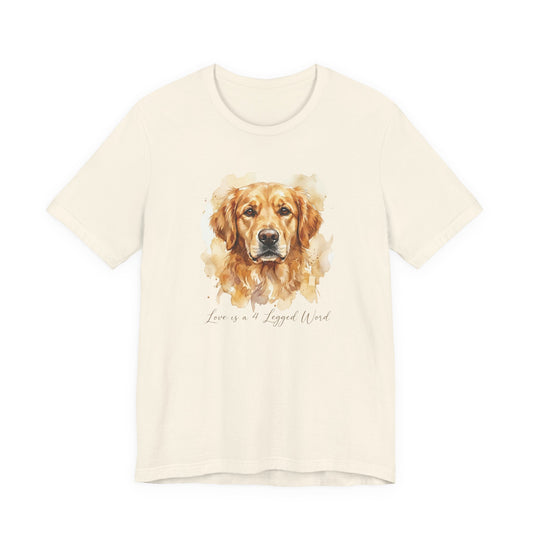 Love Is A Four Legged Word Tee